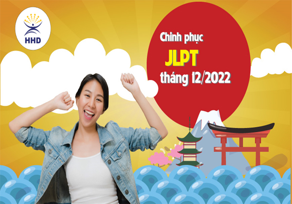 KỲ THI JLPT ĐỢT 2  (tháng 12/2022)