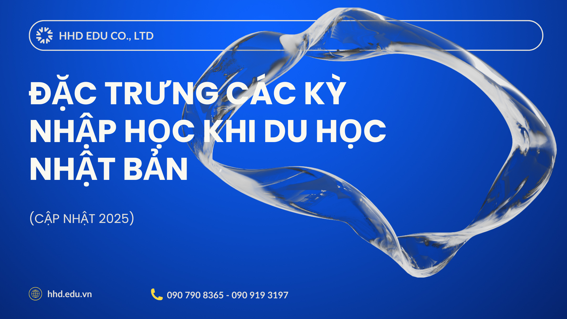 Đặc Trưng Các Kỳ Nhập Học Khi Du Học Nhật Bản (CẬP NHẬT 2025)